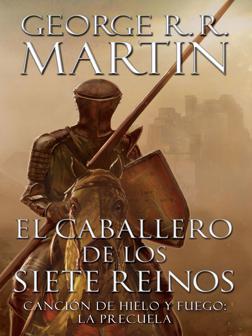 Title details for El caballero de los Siete Reinos by George R. R. Martin - Wait list